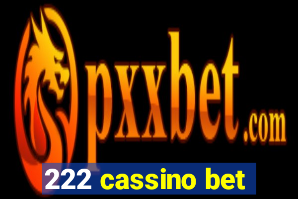 222 cassino bet